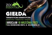 ZooEgzotyka Wrocław - 10 września 2023r. [10:00-16:00]