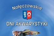 Nałęczowskie Dni Akwarystyki  03.06 - 04.06