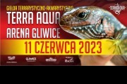 Terra Aqua Arena Gliwice | Terrarystyka | Akwarystyka | Botanika - 11.06.2023 AD